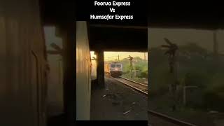 Poorva Express Vs Humsafar Express Parallel Race 🇮🇳 #indianrailways  #trending  #shorts