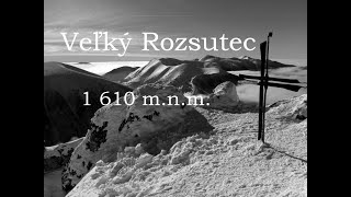 Veľký Rozsutec 1 610 m.n.m.