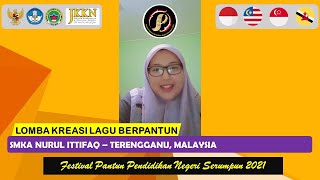 SMKA NURUL ITTIFAQ – TERENGGANU, MALAYSIA | FPPNS 2021