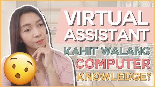 WALANG COMPUTER KNOWLEDGE, GUSTO MAGING VIRTUAL ASSISTANT? PAANO? | Liza Virtualera