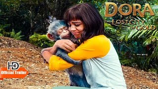 DORA AND THE LOST CITY OF GOLD (2019) - NEW OFFICIAL TRAILER