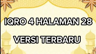 CARA MEMAHAMI IQRA 4 HALAMAN 28 | CARA MELANCARKAN BACAAN ALQURAN METODE IQRO DIBACA PELAN PELAN