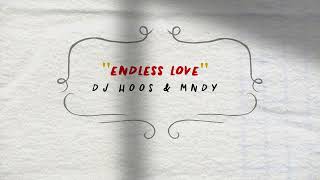 Endless Love (with Mndy "@mndyofcl") [Official Lyric Music Video]