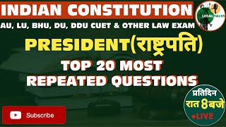 President of India most important repeated questions for law entrance exam 2023