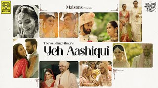 Yeh Aashiqui | The Wedding Filmer