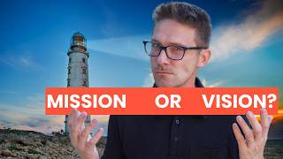 What is the difference between Mission & Vision Statement?