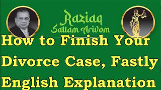 How to Get Divorce Quickly, Divorce Procedure, Divorce by Mutual Consent, Raziaq Law Tube