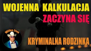 Kalkulacja zbliżającej się rzeczywistości. Jesteśmy zimni. Początek dreszczy. Kryminalna rodzinka.