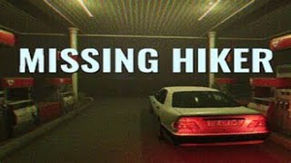 I Played Missing Hiker and Now I'll Never Sleep Again | Missing Hiker Gameplay