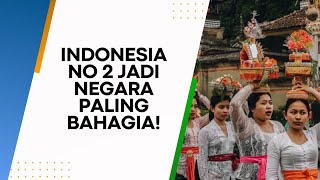 Ray Dalio Rilis Negara Paling Bahagia 2024, Indonesia Urutan Kedua