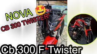 CB 300 F TWISTER 🤩 EM CASA 🏡