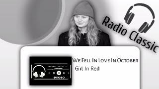 girl in red -  we fell in love in october | Lirik Dan Terjemahan