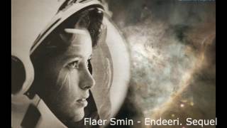 Flaer Smin - Endeeri .Sequel