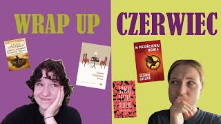 WRAP UP, czyli co przeczytałyśmy w czerwcu