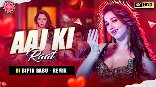 Aai🥰🥰 Ki Raat Remix: Dj Song  2024 | Stree 2 | Aaj ki Raat | Bollywood Hindi Dj Song Remix 2024