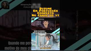 suzume no tojimari - suzume em Português #suzume #suzumenotojimari #suzumeedit #anime2023