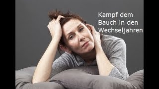 Kampf dem Bauch in den Wechseljahren