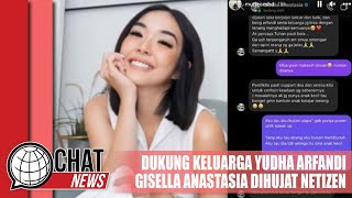 Beri Dukungan untuk Keluarga Yudha Arfandi, Gisel Dihujat - Chatnews 13 Februari 2024