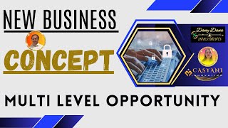 MULTI LEVEL OPPORTUNITY - NEW BUSINESS NEW CONCEPT