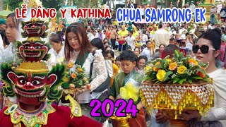 Lễ dâng y kathina Chùa Samrong Ek năm 2024