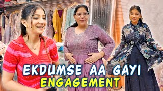 Ekdumse aa Gayi Engagement 😩