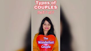 7 Types of couples | Song for Wanderlust couple | Valentine Songs | Part-7  #shorts