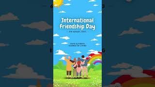 Happy International Friendship Day !!