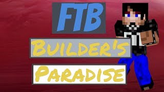 Minecraft - FTB Builder's Paradise - Live Stream - 1.12.2