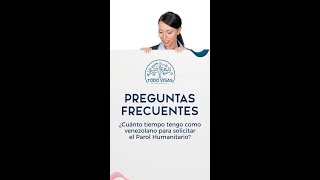 ¿Cuánto tiempo tengo para solicitar el Parol Humanitario?