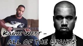 Kanye West - ALL OF THE LIGHTS - Guitar Freestyle By Tha Chef