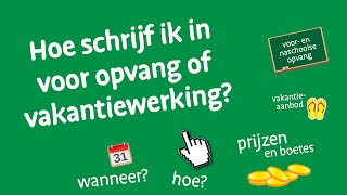 Zo schrijf je in voor de opvang en vakantiewerking | i-Active