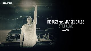 [DQX101] Re-Fuzz feat. Marcel Galos - Still Alive