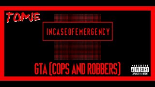 Tomie Cacique - GTA (Cops and Robbers) (LYRIC VIDEO)