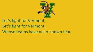 University of Vermont's Fight Song, "Vermont Victorious"