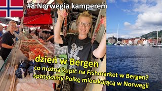 #8 Norwegia kamperem - Bergen Fishmarket