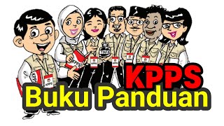 Buku Panduan KPPS Pemilu 2024 || KPPS Wajib Tau...