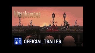 Blasphemous Launch Trailer