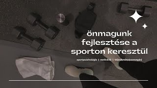 Önmagunk fejlesztése a sporton keresztül