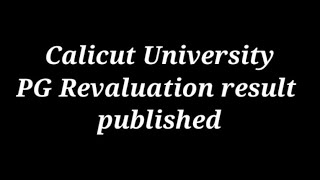 Calicut University PG revaluation result published