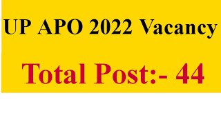 UP APO 2022 Vacancy || UP APO 2022 || UP Assistant Prosecution Officer