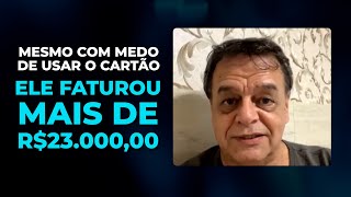 ELE JÁ FATUROU MAIS DE R$23.000,00 COM O CARTÃO DE CRÉDITO