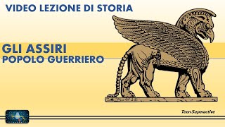 VIDEO LEZIONE DI STORIA PER LA SCUOLA PRIMARIA (classe quinta) - GLI ASSIRI, POPOLO GUERRIERO