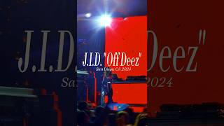 J.I.D. "Off Deez" [San Diego, CA 2024] @jid6871