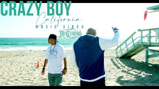 Crazy Boy Ft. Mr Criminal, Bako L - California