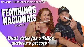 Batalha dos Quebradores de pescoço Femininos Nacionais - parte 1