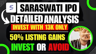 Saraswati IPO Analysis | Saraswati IPO  Review |  Sayantan Mukherjee