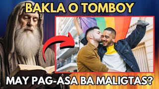 MAKAKAPASOK BA SA LANGIT ANG MGA BAKLA O TOMBOY BATAY SA BIBLIYA?