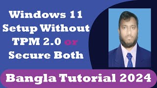 windows 11 both Bangal tutorial | Wndows 11 setup without tpm 2.0| How to install windows 11