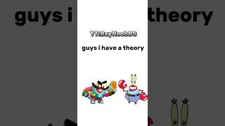 guys i have a theory