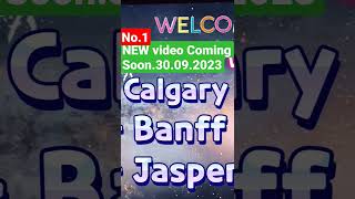 Benff,Jasper, Calgary New Video  Comming Soon. #toronto #vancouver #benff#Calgary